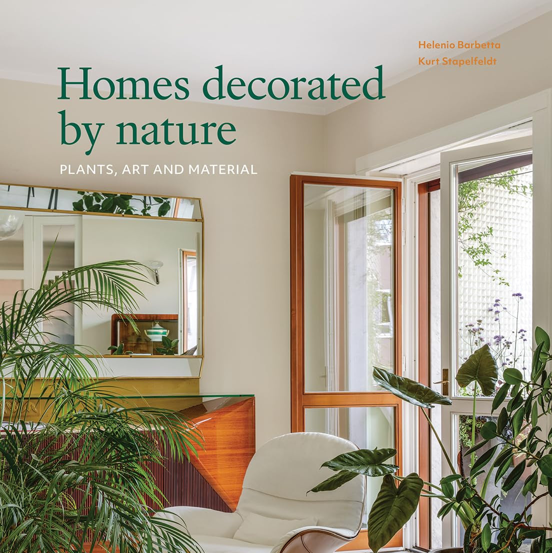 Homes Decorated by Nature: Plants, Art and Material - Bloomfields